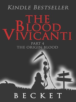 cover image of The Blood Vivicanti Part 4